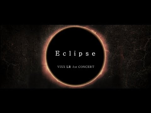 VIXX LR 1st concert Eclipse