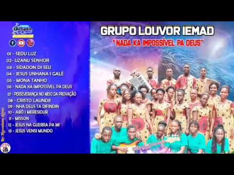 Grupo Louvor IEMAD - 06 Nada ka impossível pa Deus