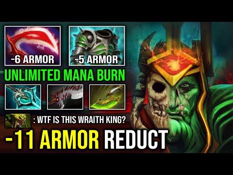 WTF 11 Armor Reduct 1 Hit Delete Support Unlimited Mana Burn Max Desolator Wraith King Dota 2