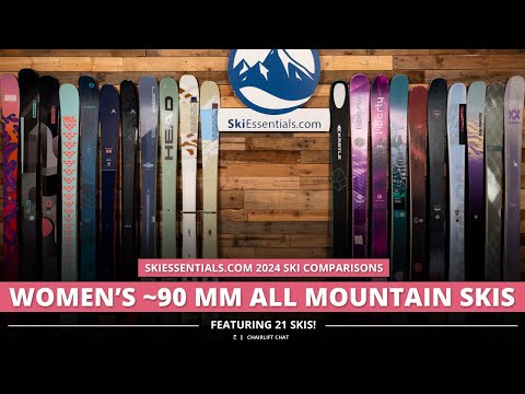 2024 Women's 90 mm All-Mountain Ski Comparison with SkiEssentials.com