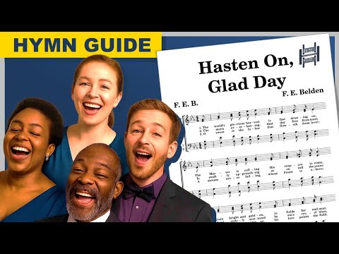 Hasten On, Glad Day! | Learn to sing THIS HYMN in HARMONY | Eb Major