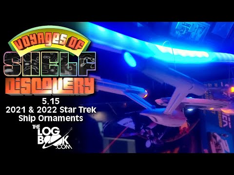 Voyages Of Shelf-Discovery 5.15: Hallmark 2021 & 2022 Star Trek Ship Ornaments