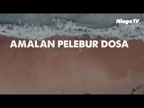 [Live Mutiara Ilmu] AMALAN PELEBUR DOSA - Ustadz Muhammad Washito, Lc.,M.A
