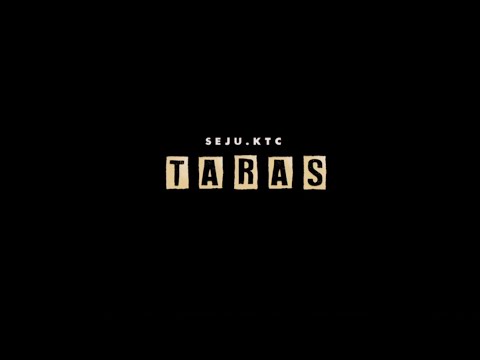 SEJU.KTC - TARAS - VIDEOCLIP (Prod. Moflasbeats)