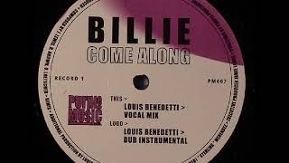 Billie - Come Along (Louis Benedetti Vocal Mix)