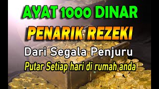 Download lagu Ayat 1000 Dinar 100x. Memudahkan kita dalam mencari Rezeki | PENYEJUK HATI mp3 Download lagu Ayat 1000 Dinar 100x. Memudahkan kita dalam mencari Rezeki | PENYEJUK HATI mp3