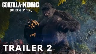 Godzilla x Kong : The New Empire (2024)  Trailer #