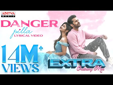 Danger Pilla Lyrical | Extra - Ordinary Man | Nithiin,Sreeleela | Vakkantham Vamsi | Harris Jayaraj