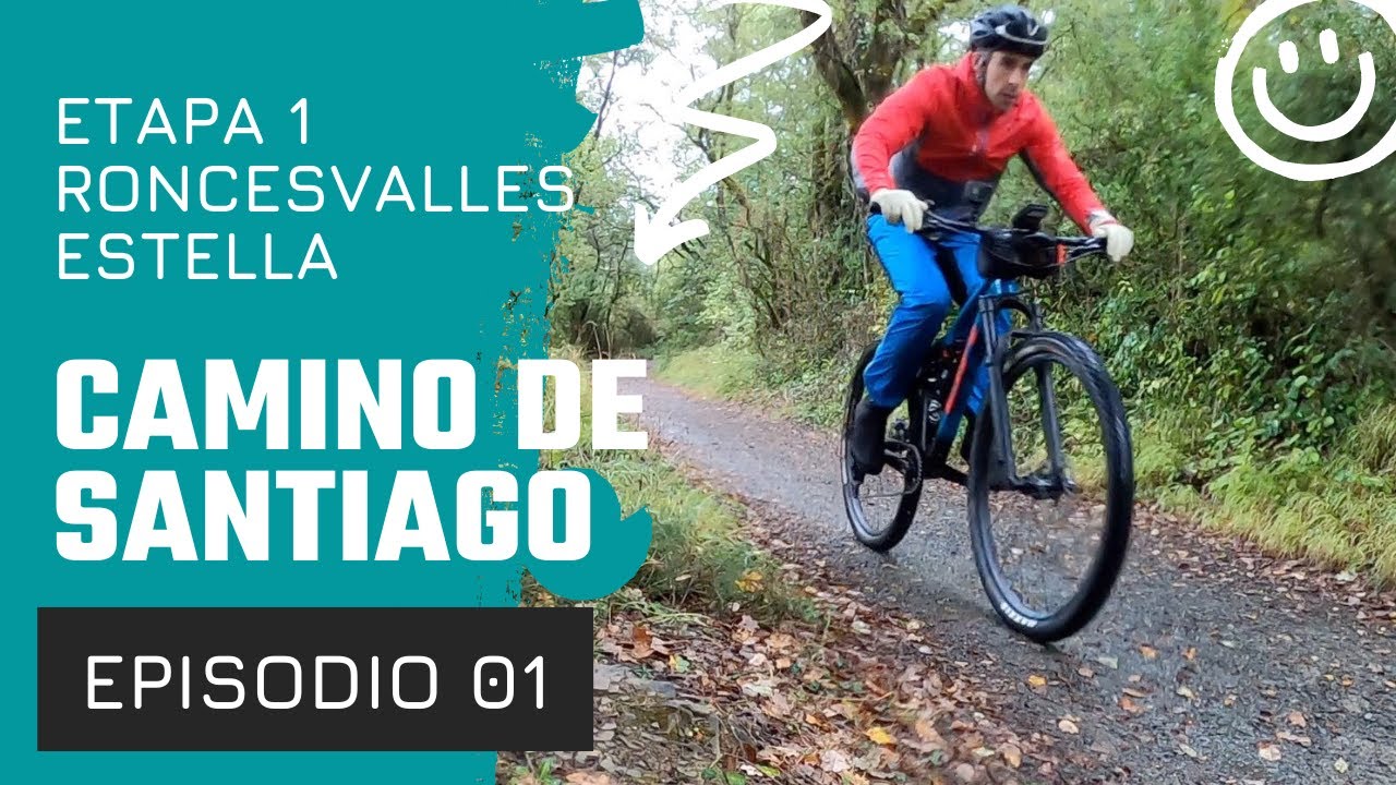 CAPÍTULO 01 - CAMINO DE SANTIAGO FRANCÉS 2021 | RONCESVALLES - ESTELLA | Javier Ordieres