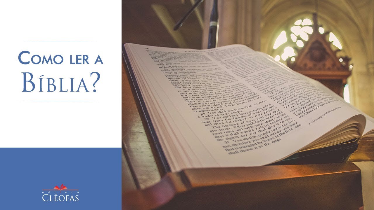 Como ler a Bíblia?