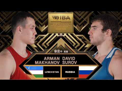 Finals +92kg MAKHANOV Arman 🇺🇿 vs SUROV David 🇷🇺 | IBA 2025 Men’s WBCHs