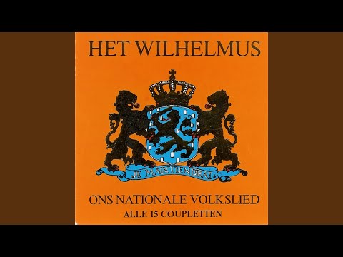 Het Wilhelmus (Couplet 1,2 & 6)