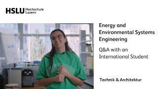 BSc Energy and Environmental Systems Engineering: Q&A with an International Student