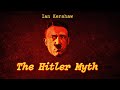 The Hitler Myth Image And Reality In The Third Reich WWII History Audiobook