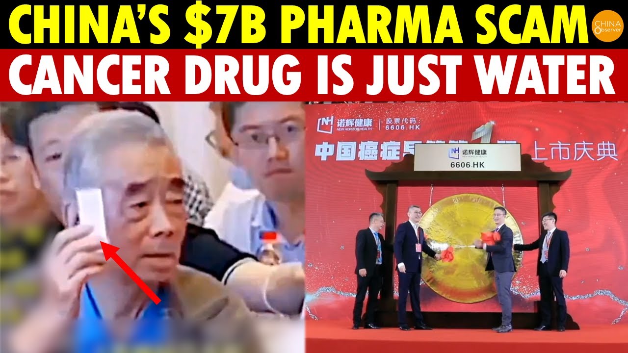 China’s Pharma Scandal Exposed: $7B Vanishes, Cancer Drug Revealed to Be Just Water