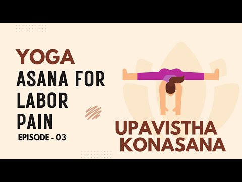 How to do Upavistha Konasana | Yoga for Labor Pain |  Benefits | Yoga Explained