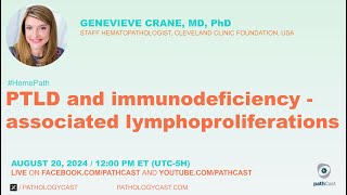 #HEMEPATH PTLD and immunodeficiency- associated lymphoproliferations