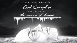 Above, Below - God Complex