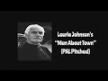 Laurie Johnson’s Man About Town (PAL Pitched)