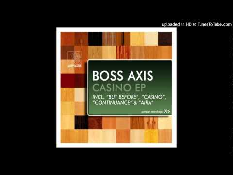 Boss Axis - But Before (Original Mix)