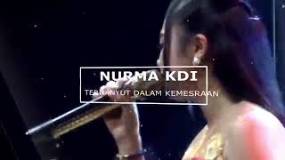 Download lagu Nurma KDI terhanyut dalam kemesraan om adella mp3