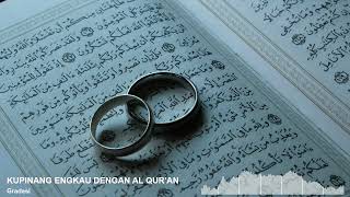 Download lagu Kupinang Engkau dengan Alquran mp3