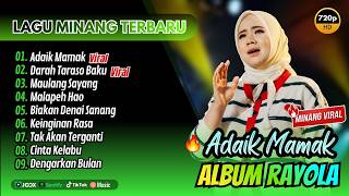 Download lagu Rayola Album - ADAIK MAMAK - DARAH TARASO BAKU - MAULANG SAYANG || LAGU MINANG TERPOPULER 2026 mp3