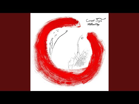 Way Out Here - Current Joys