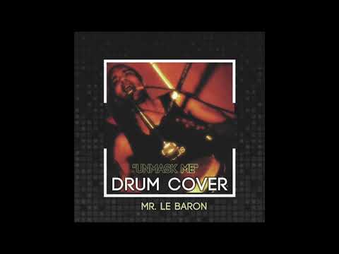 Mr. le Baron Drum Cover - Unmask me - Ashley Beedle