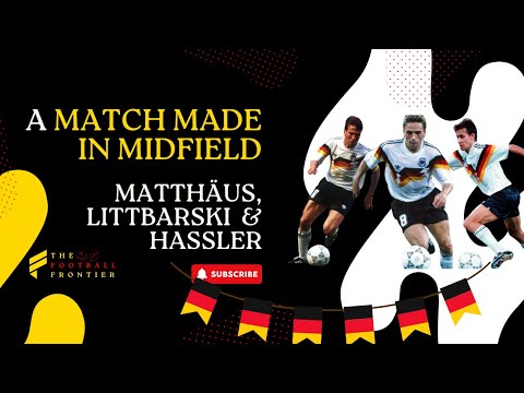 A match made in midfield: Lothar Matthäus, Pierre Littbarski and Thomas Hassler for  Germany