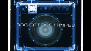 Best Of 90's - 1Album/1Song - Dog Eat Dog Amped/Expect The Unexpected