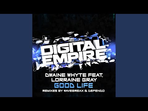 Good Life (DeFendo Remix)