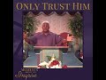 I Will Trust You