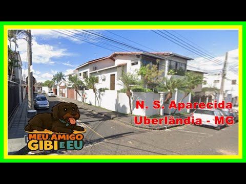 N. S. Aparecida Bairro da Região Central de Uberlândia  Município do Triângulo Mineiro Ep 18