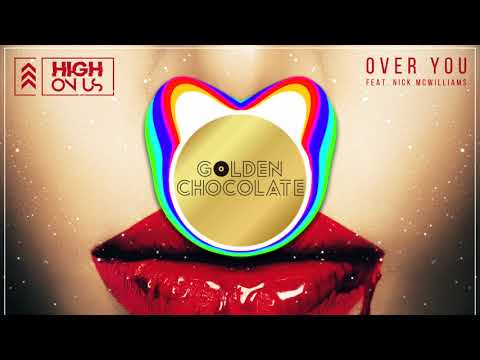 High On Us - Over You (feat. Nick McWilliams)