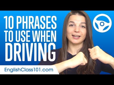 英語で運転するときに使うフレーズトップ10 (Top 10 Phrases to Use When Driving in English)