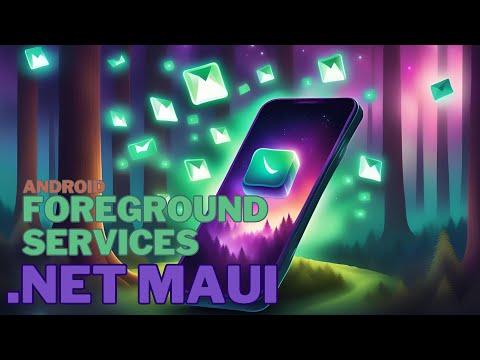 Foreground Services in .NET MAUI: A Beginner's Guide