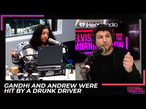 Gandhi and Andrew Were Hit by a Drunk Driver | Elvis Duran Exclusive