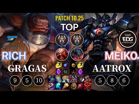 DYN Rich Gragas vs EDG Meiko Aatrox Top - KR Patch 10.25