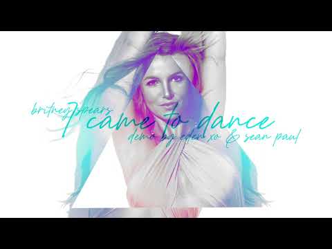Britney Spears - I Came To Dance [Demo by Eden Xo & Sean Paul]