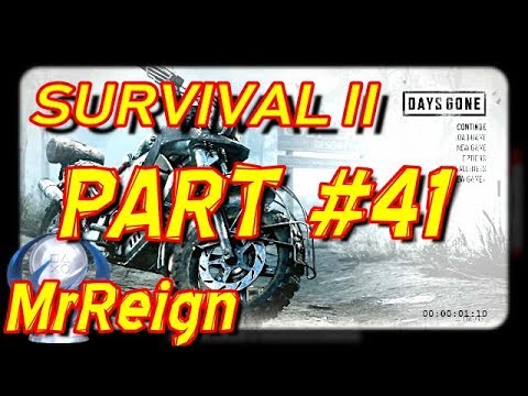 Days Gone Survival II - Full Lets Play Walkthrough Part 41 - Bear Creek Lava Arch Belknap Hordes