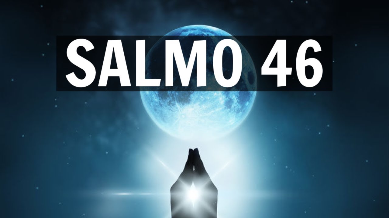 Psalm 46 With Explanation and Powerful Prayer Reina Valera Spoken Bible