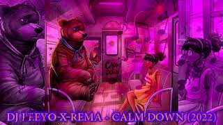Download lagu DJ LEEYO X REMA - CALM DOWN (2022) mp3