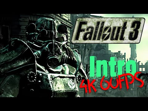 Fallout 3 - Intro // Remastered to 4K, 60FPS [2022]