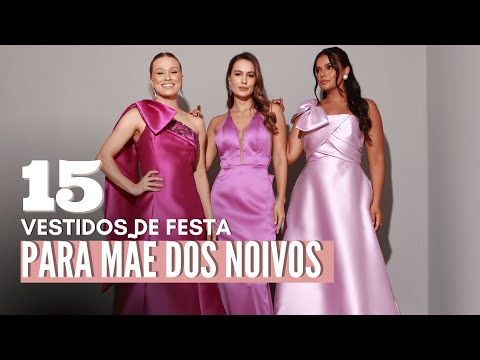15 VESTIDOS PARA MÃE DOS NOIVOS - 2024 #youtubeviral