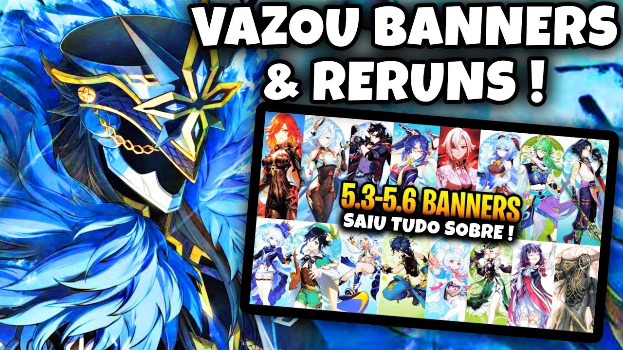 BANNERS & RERUNS ATÉ A 5.4 ! SKINS DE PERSONAGENS & MAIS !