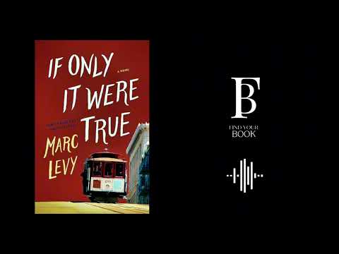 05. If Only It Were True - Marc Levy