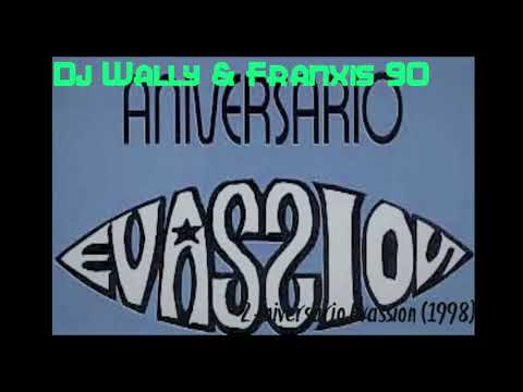 2º Aniversario Evassion   Dj Wally & Franxis 90 retro  1998