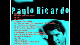 PAULO RICARDO ( NOVELAS "DOIS" Melhores músicas) Como se Fosse a Primeira Vez **Imagine .