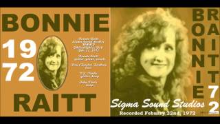 BONNIE RAITT ~ Walkin&#39; Blues ~ (PHILADELPHIA 1972)